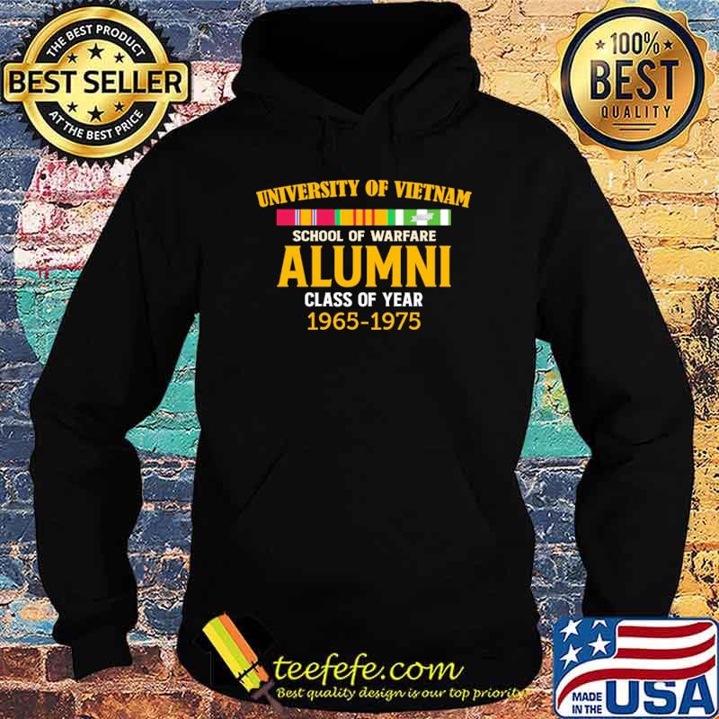 University Of Vietnam School Of Warfare Alumni Class Of Year 1965 1975 Shirt Hoodie University Of Vietnam School Of Warfare Alumni Class Of Year 1965 1975 Shirt Hoodie