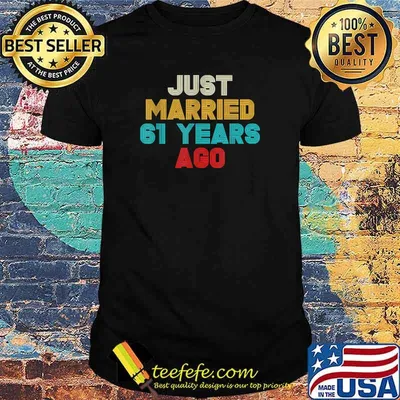 Vintage Just Married 61 Years Ago 61th Wedding Anniversary T-Shirt
