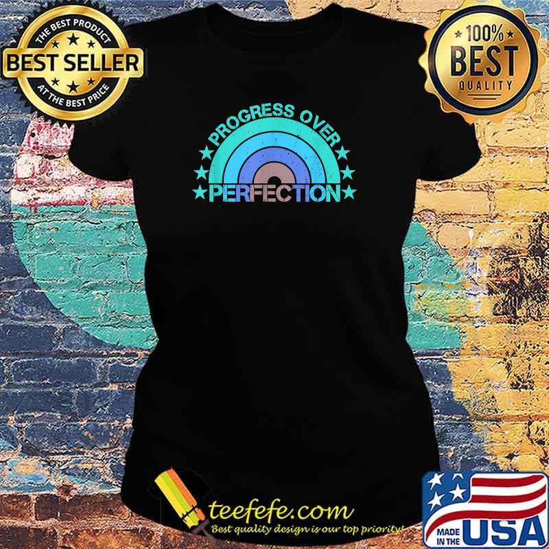 Vintage Progress Over Perfection Teacher Motivation T-Shirt Ladies tee Vintage Progress Over Perfection Teacher Motivation T-Shirt Ladies tee