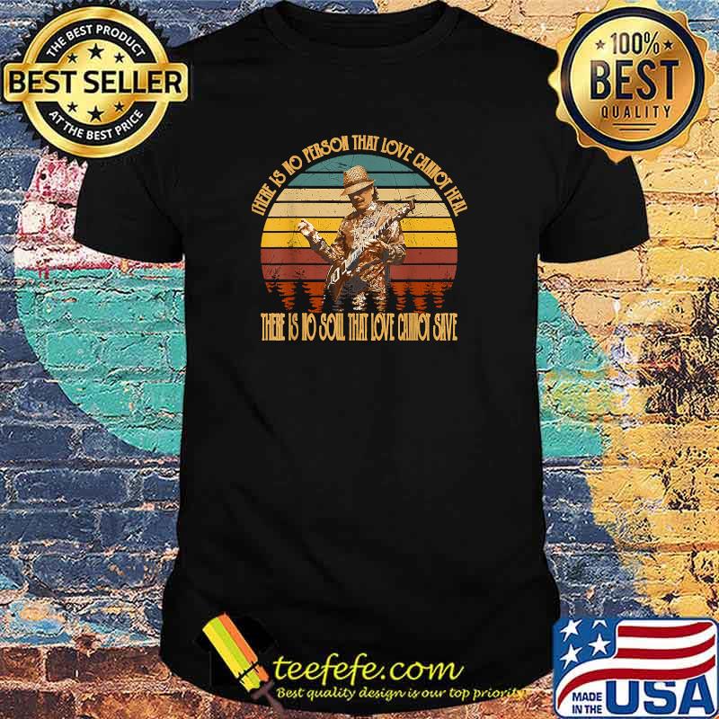 Vintage Santanas There Is No Person That Love Cannot Heal T-Shirt Vintage Santanas There Is No Person That Love Cannot Heal T-Shirt