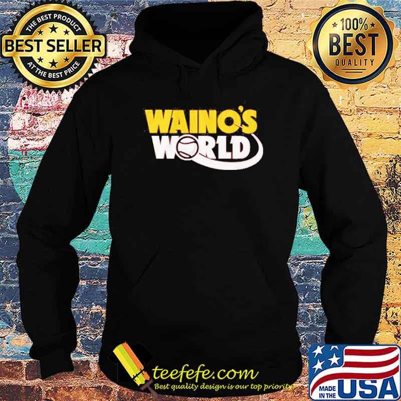 Waino’s world s Hoodie Waino’s world s Hoodie