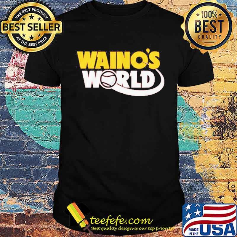 Waino’s world shirt Waino’s world shirt
