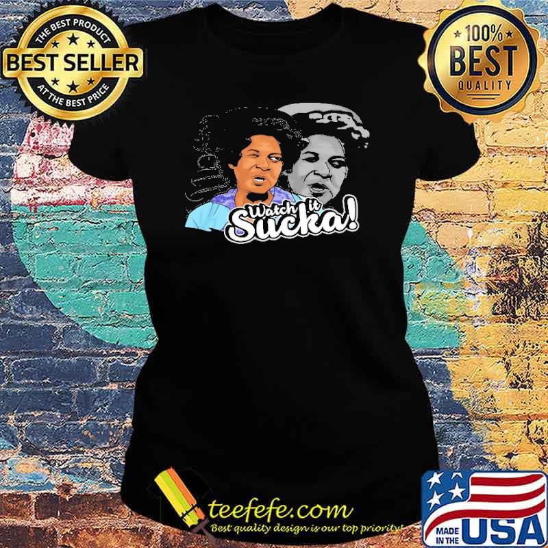 Watch It Sucka Photo Shirt Ladies tee Watch It Sucka Photo Shirt Ladies tee
