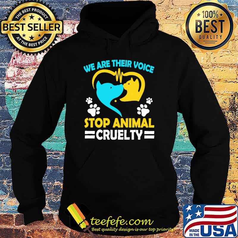 We are their voice stop animal cruelty heart dog kiss cat s Hoodie We are their voice stop animal cruelty heart dog kiss cat s Hoodie