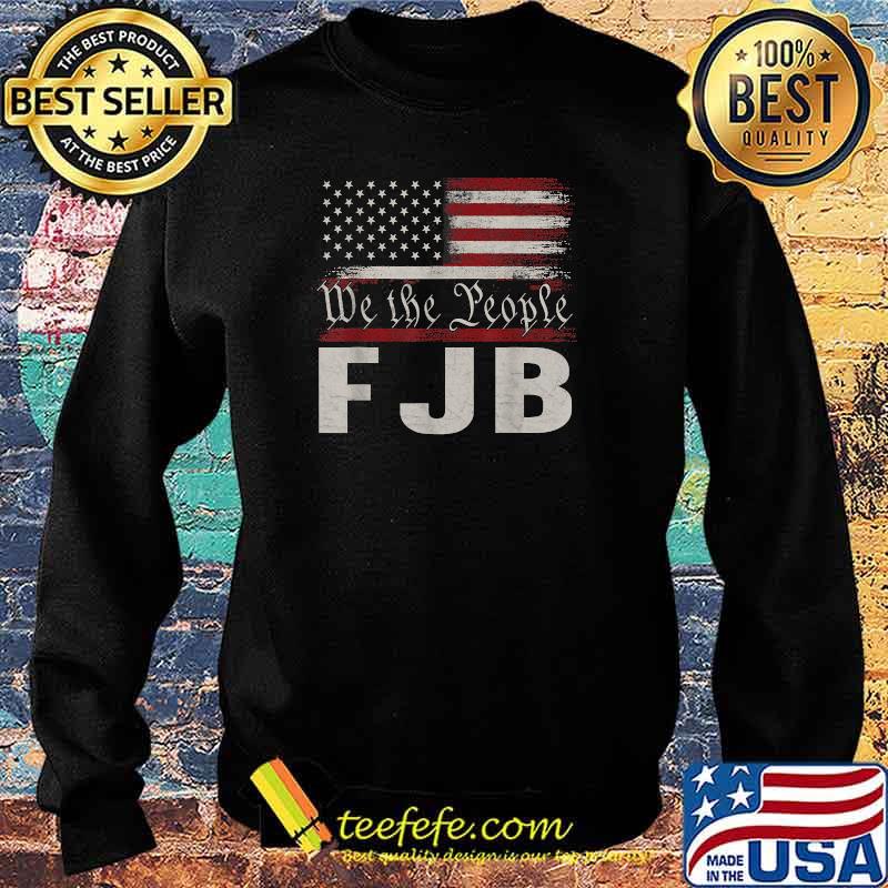 We The People FJB T-Shirt Sweater We The People FJB T-Shirt Sweater