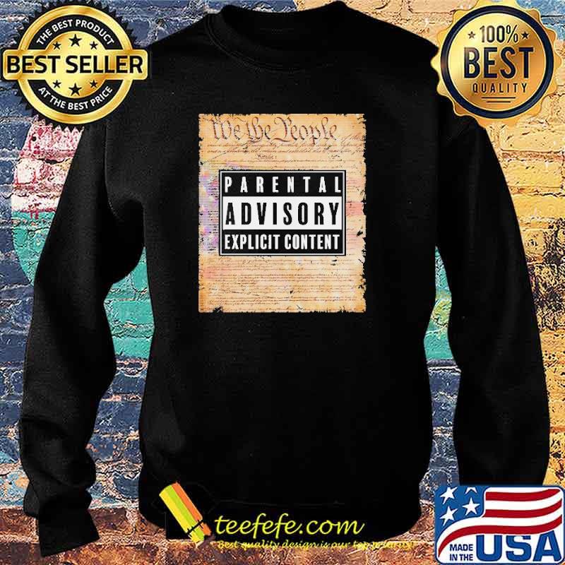 We the people parental advisory explicit content s Sweater We the people parental advisory explicit content s Sweater