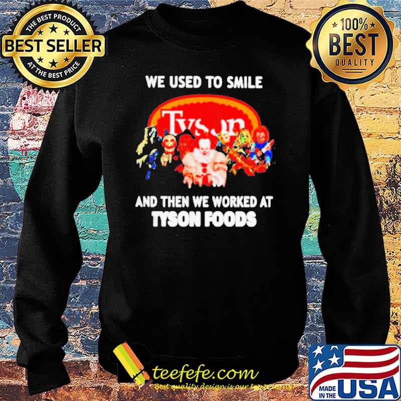 We used to smile and then we worked at Tyson Foods Horror Halloween s Sweater We used to smile and then we worked at Tyson Foods Horror Halloween s Sweater