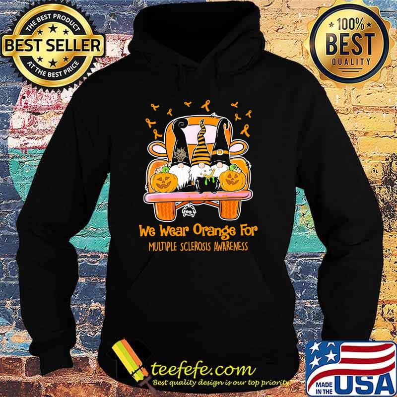 We wear orange for multiple sclerosis awareness gnome s Hoodie We wear orange for multiple sclerosis awareness gnome s Hoodie