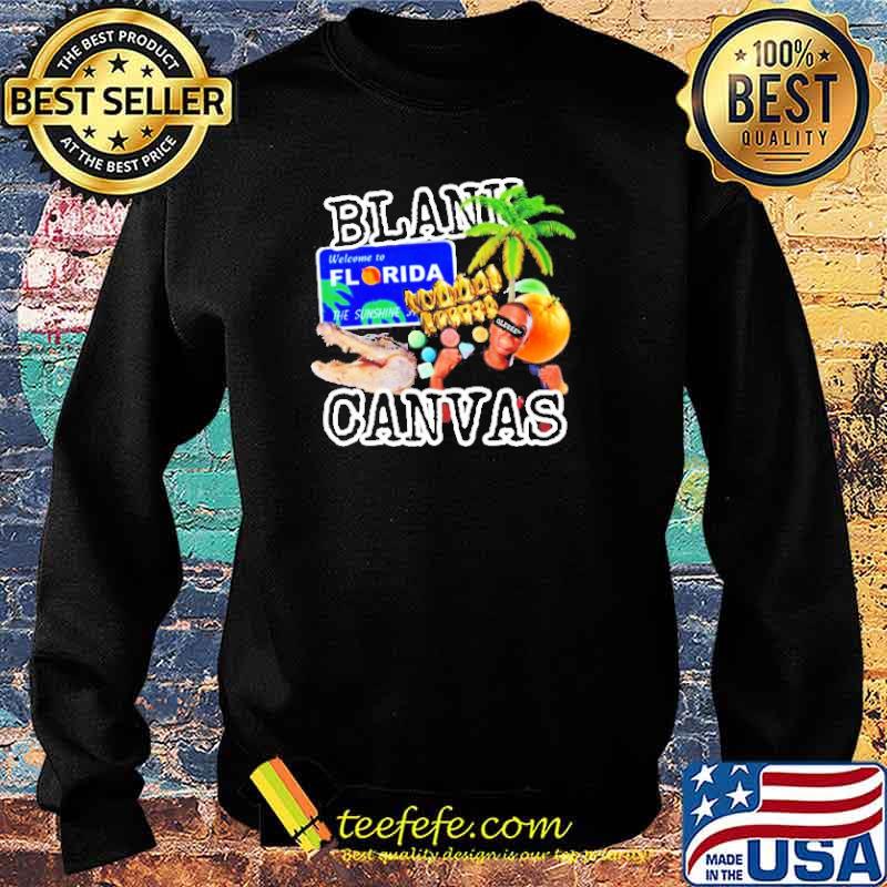 Welcome Florida the sunshine blank canvas s Sweater Welcome Florida the sunshine blank canvas s Sweater