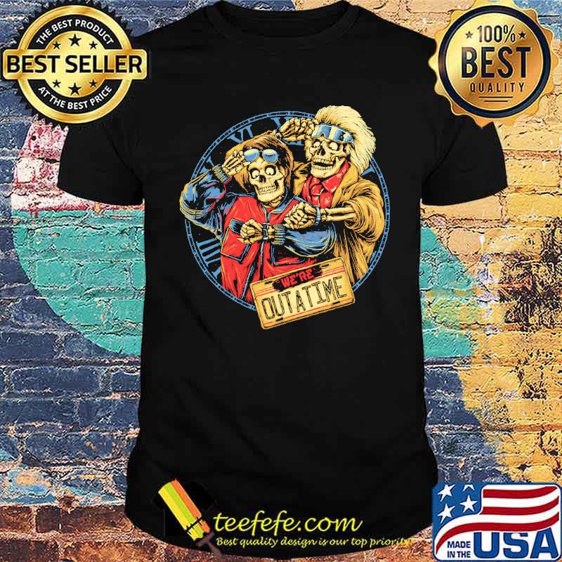 Were outatime skulls horror shirt