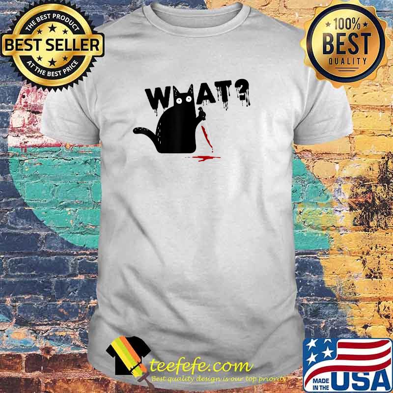 What Black Cat Killer Ask Halloween Knife Sarcasm T-Shirt