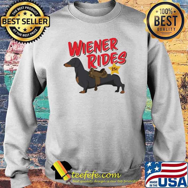 Wiener Rides Dog Shirt Sweater Wiener Rides Dog Shirt Sweater
