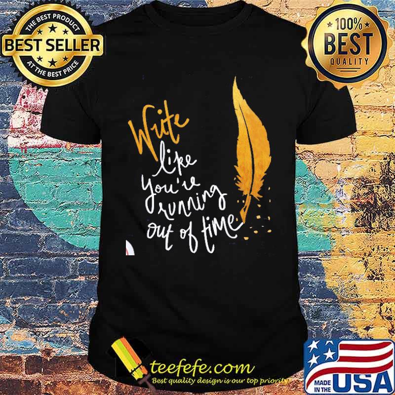 Wife like you're running out of time shirt