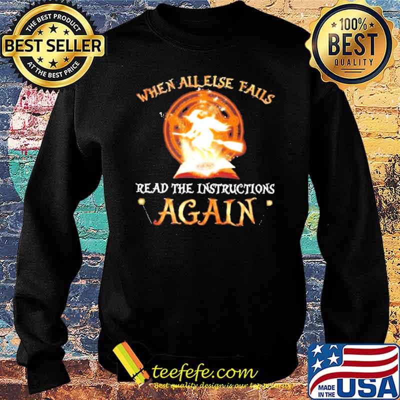 Witch when all else fails read the instructions again Halloween s Sweater Witch when all else fails read the instructions again Halloween s Sweater