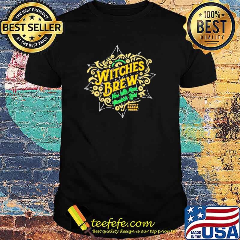 Witches brew now with more hemlock root shirt