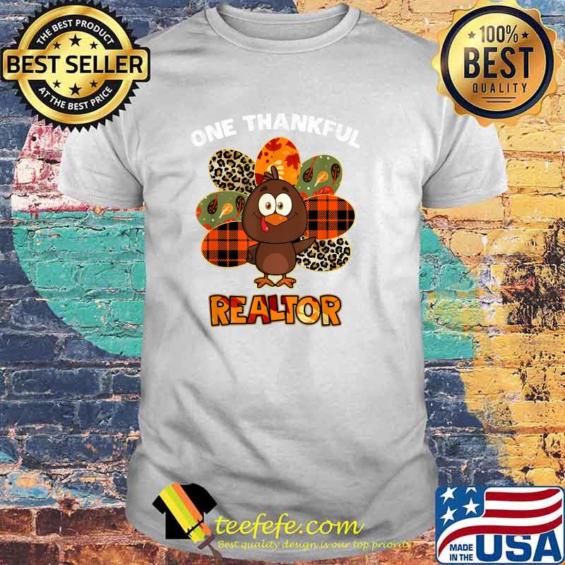 Women One thankful realtor autumn fall turkey thanksgiving T-Shirt