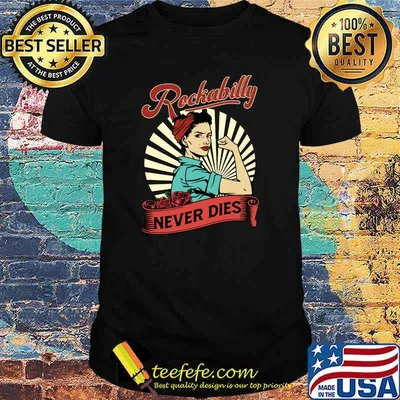 Women Rockabilly Never Dies Rock n Roll Gift Girl T-Shirt