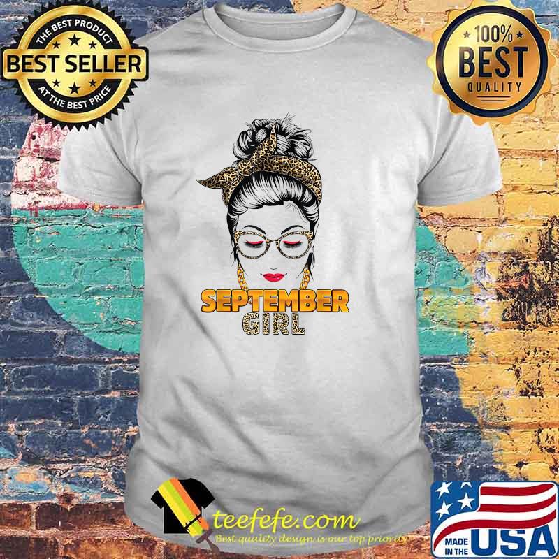 Women September Girl My Birthday Leopard Messy Bun T-Shirt