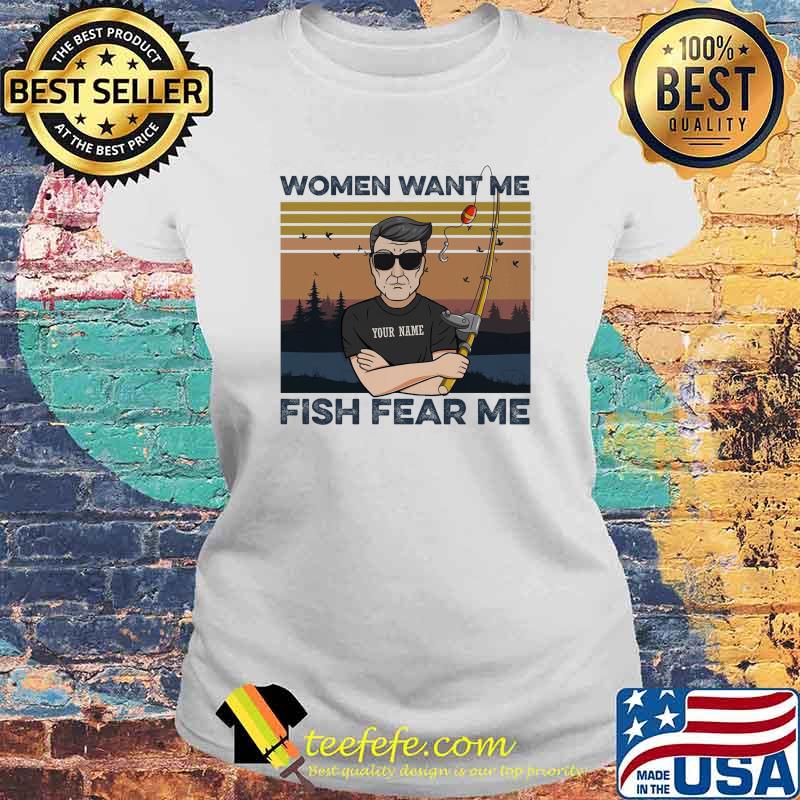 Women Want Me Fish Fear Me Vintage Shirt Laides tee Women Want Me Fish Fear Me Vintage Shirt Laides tee