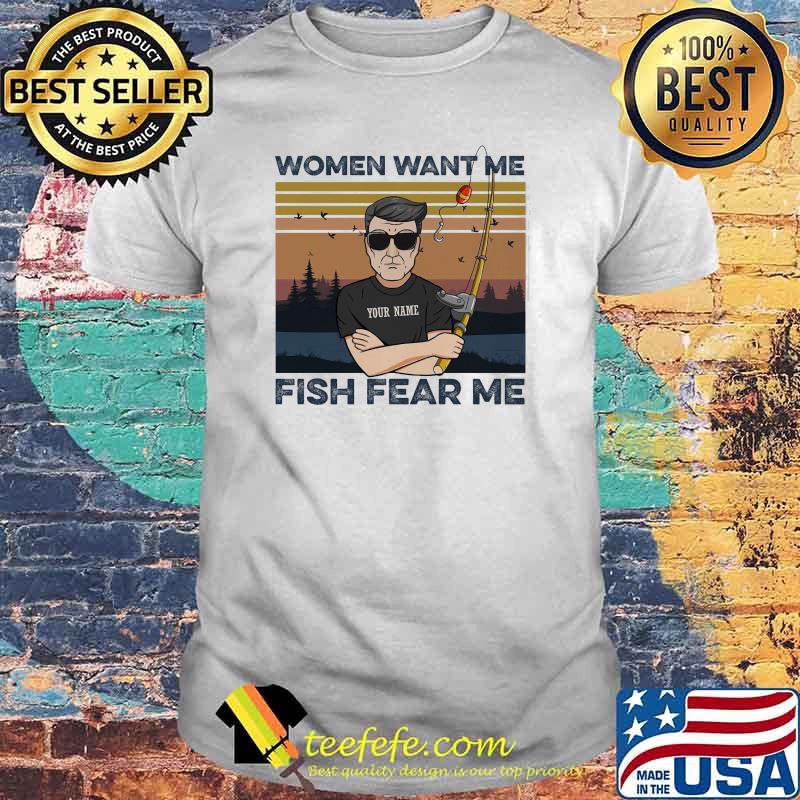 Women Want Me Fish Fear Me Vintage Shirt Women Want Me Fish Fear Me Vintage Shirt