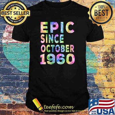 Womens Epic Since October 1960 Birthday Colorful Distressed T-Shirt