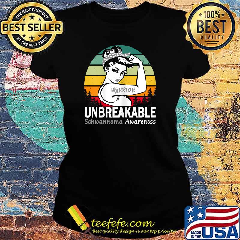 Womens Unbreakable Schwannoma Awareness T-Shirt Ladies tee Womens Unbreakable Schwannoma Awareness T-Shirt Ladies tee