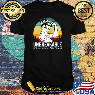 Womens Unbreakable Schwannoma Awareness T-Shirt