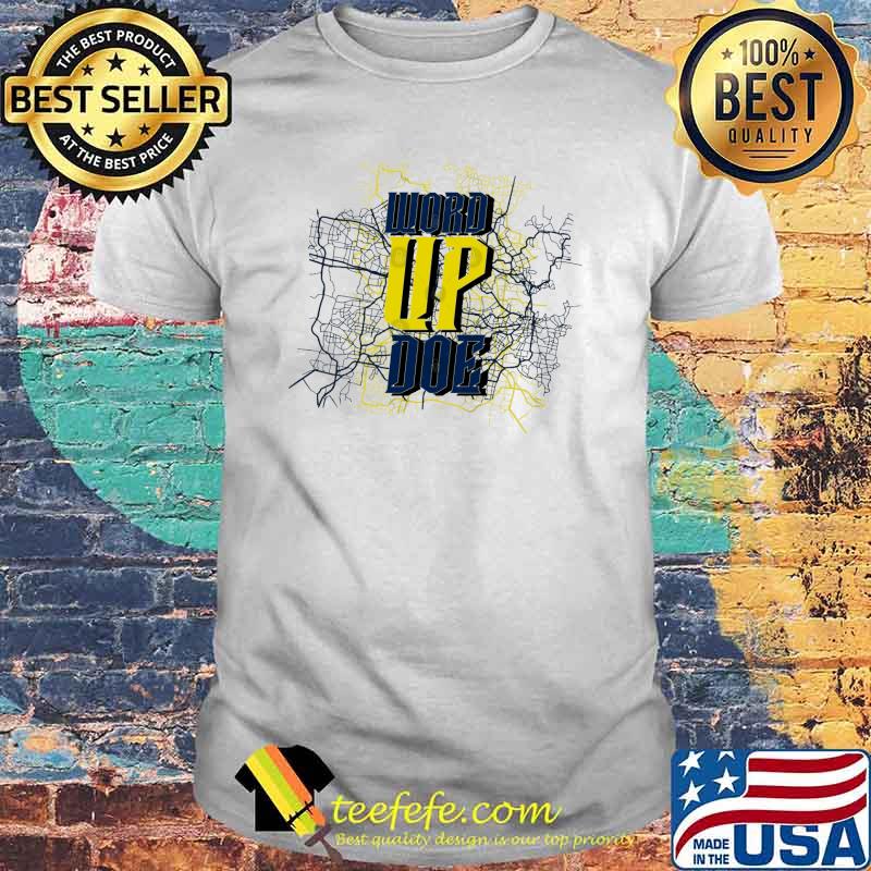 Word Up Doe Baseball Detroit shirt
