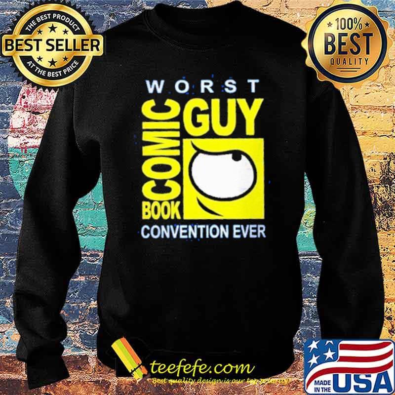 Worst Comic Book Guy Convention Ever Shirt Sweater Worst Comic Book Guy Convention Ever Shirt Sweater