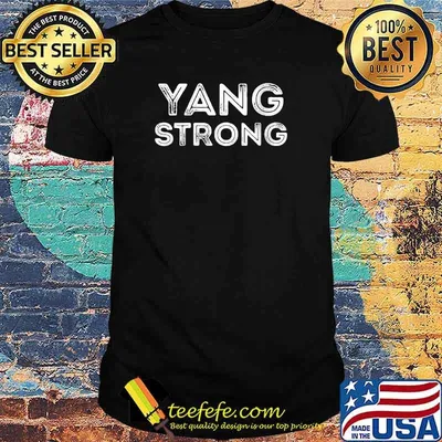 Yang Strong T-Shirt