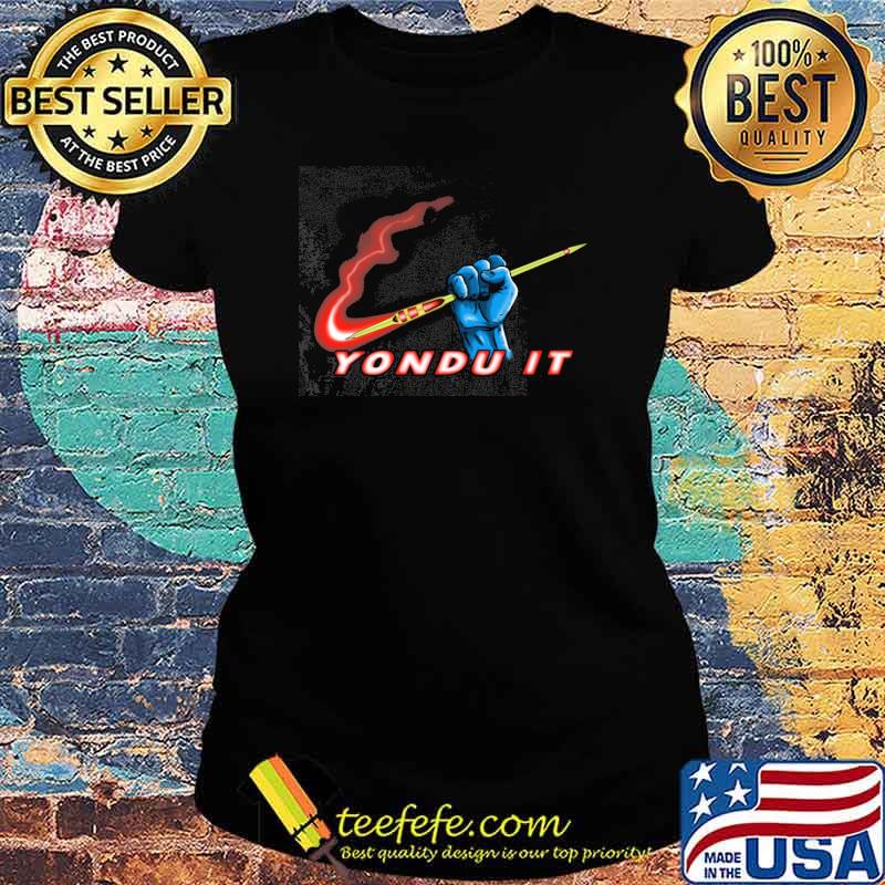 Yondu It Power Shirt Ladies tee Yondu It Power Shirt Ladies tee