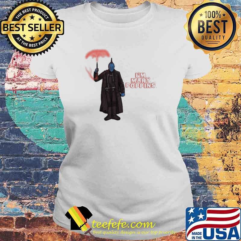 Yondu poppins men's triblend I'm mary Poppins s Laides tee Yondu poppins men's triblend I'm mary Poppins s Laides tee