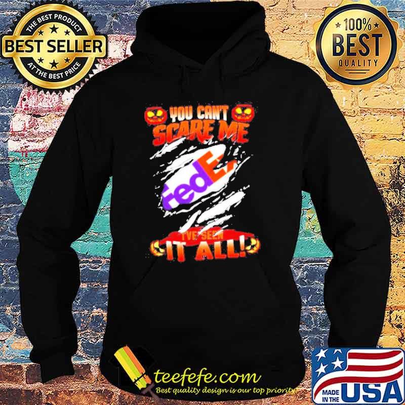 You can’t Scare me FedEx I’ve seen It All Halloween Shirt Hoodie You can’t Scare me FedEx I’ve seen It All Halloween Shirt Hoodie