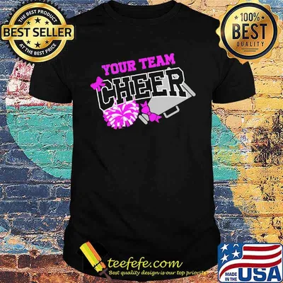 Your team cheer shirt