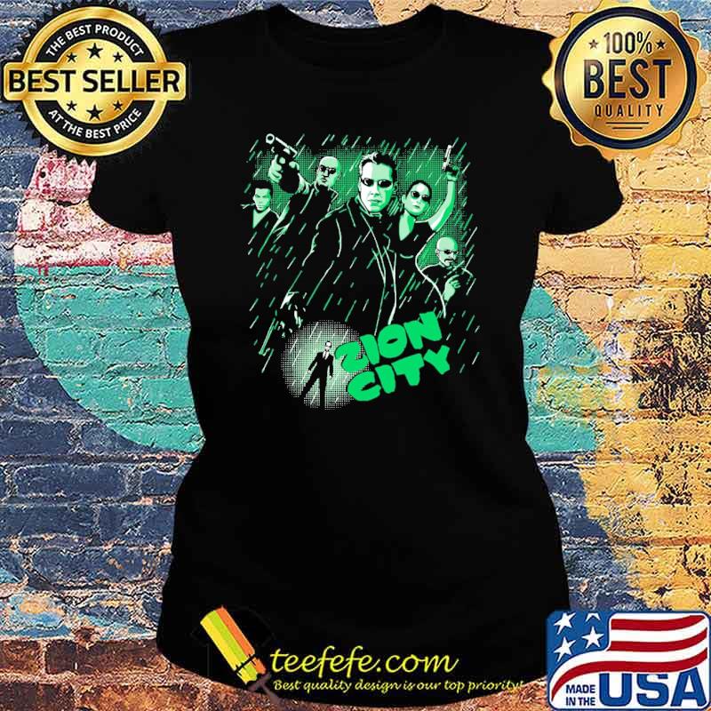 Zion City The Matrix Shirt Ladies tee Zion City The Matrix Shirt Ladies tee