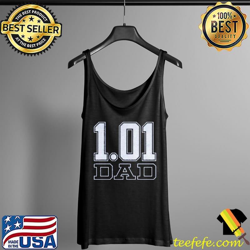 1.01 Dad 2020 Shirt Tank Top 1.01 Dad 2020 Shirt Tank Top