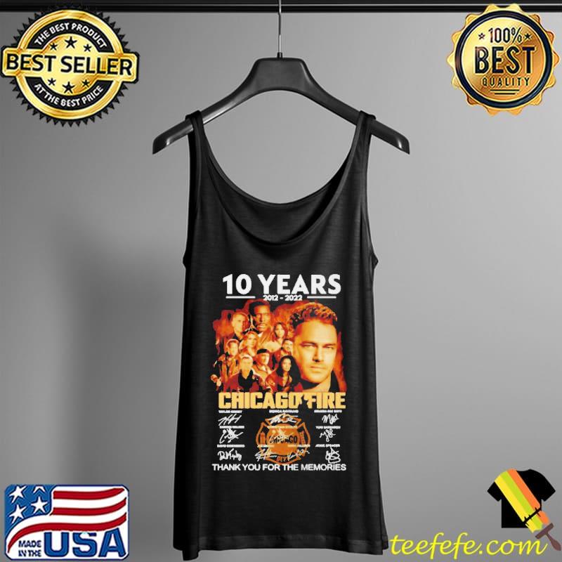 10 Years 2012 2020 ChicagoFire Thank You For The Memories Shirt Tank Top 10 Years 2012 2020 ChicagoFire Thank You For The Memories Shirt Tank Top