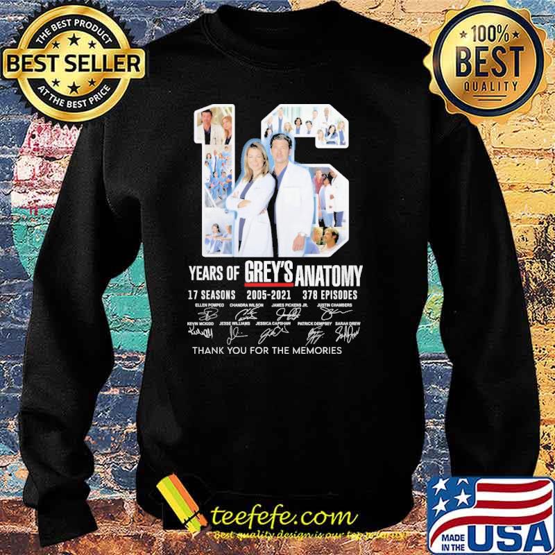 16 Yeas Of Grey'S Anatomy 17 Season 2005 2021 378 Episosed Signature Shirt Sweater 16 Yeas Of Grey'S Anatomy 17 Season 2005 2021 378 Episosed Signature Shirt Sweater