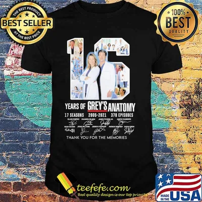 16 Yeas Of Grey'S Anatomy 17 Season 2005 2021 378 Episosed Signature Shirt