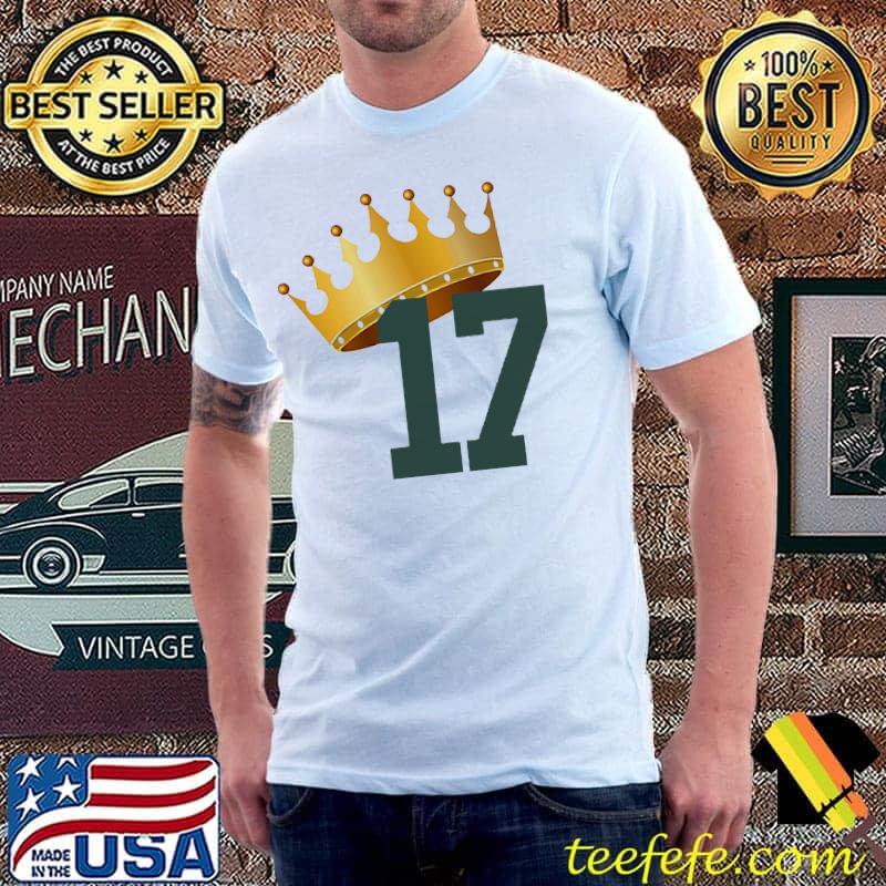 17 Is King Shirt 17 Is King Shirt