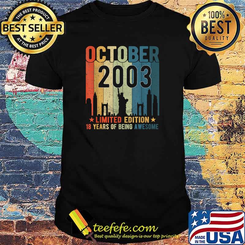 18th Birthday 18 Years Old Vintage October 2003 men women T-Shirt