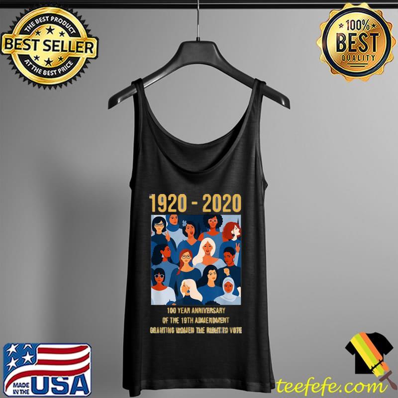 19th Amendment Women’s Right to Vote 100 Years Suffragette Shirt Tank Top 19th Amendment Women’s Right to Vote 100 Years Suffragette Shirt Tank Top
