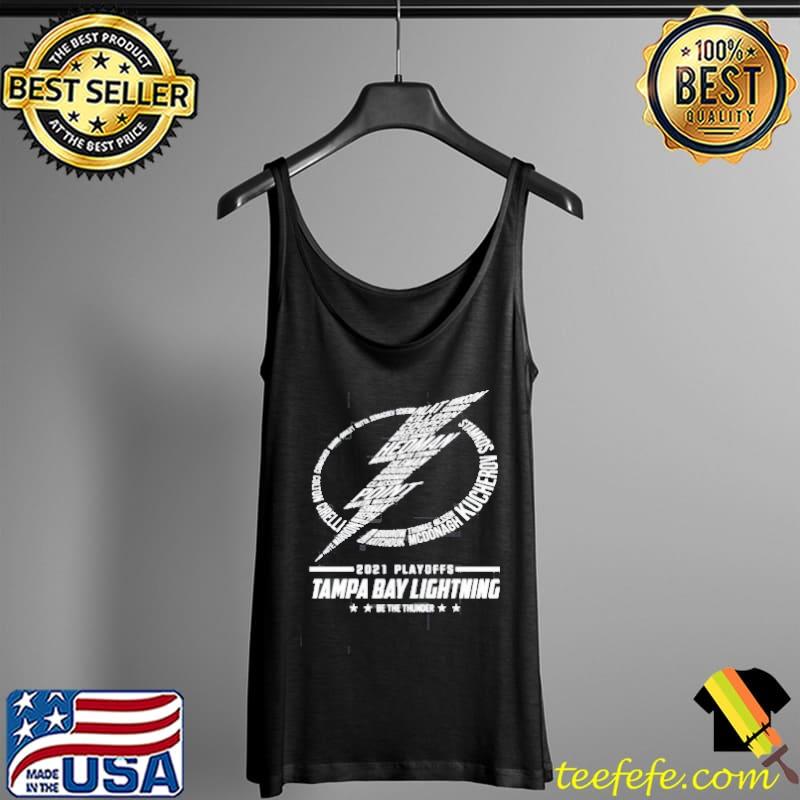 2021 playoffs tampa bay lightning be the thunder s Tank Top 2021 playoffs tampa bay lightning be the thunder s Tank Top