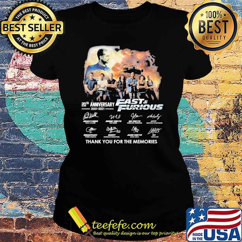 20th Anniversary Fast And Furious Thank You For The Memories Signature Shirt Ladies tee 20th Anniversary Fast And Furious Thank You For The Memories Signature Shirt Ladies tee