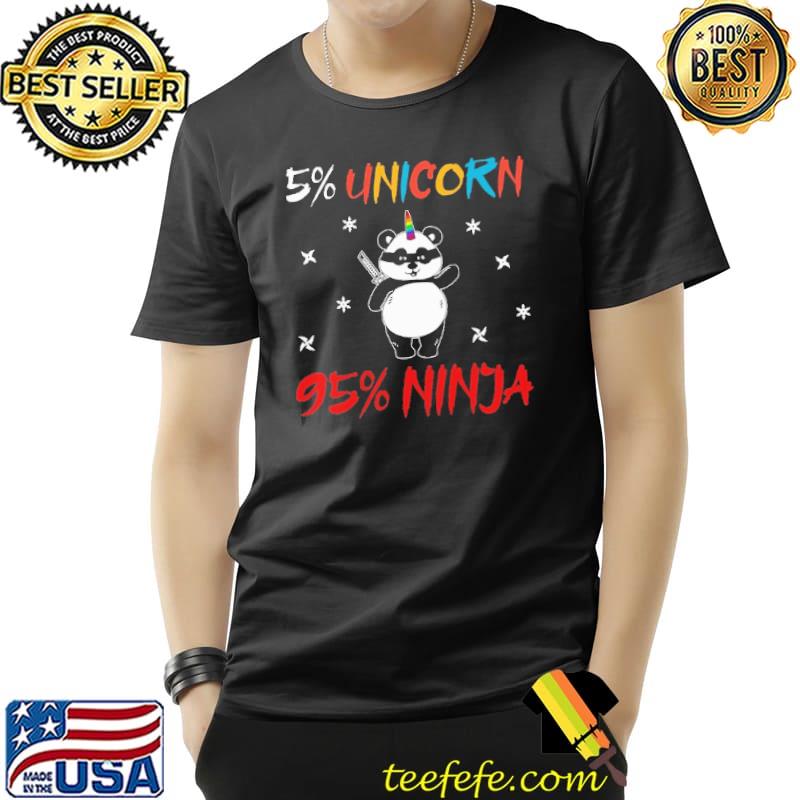 5 Unicorn 95 Ninja Panda Shirt Unisex 5 Unicorn 95 Ninja Panda Shirt Unisex