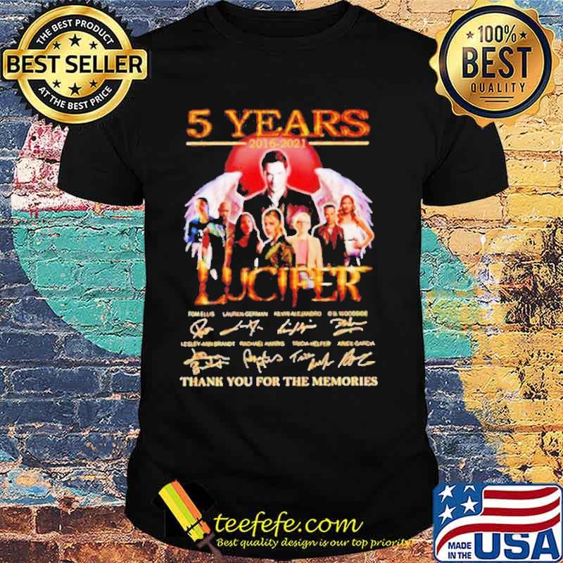5 Years Of Lucifer 2016 2021 Thank You For The Memories Signatures Shirt