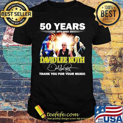 50 years 1972 2022 David Lee Roth thank you for your music shirt