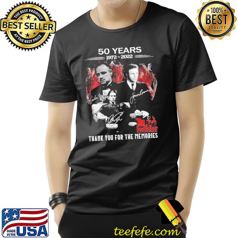50 Years 1972 2022 The Godfather Thank You For The Memories Signatures Shirt Unisex 50 Years 1972 2022 The Godfather Thank You For The Memories Signatures Shirt Unisex