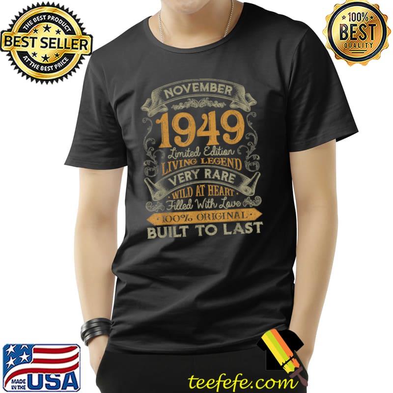 72nd Birthday Gift 72 Years Old Retro Vintage November 1949 T-Shirt Unisex 72nd Birthday Gift 72 Years Old Retro Vintage November 1949 T-Shirt Unisex