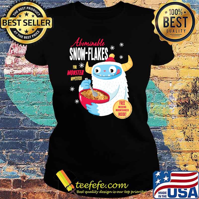 Abominable Snowflakes monster free Classic T-Shirt Ladies tee Abominable Snowflakes monster free Classic T-Shirt Ladies tee